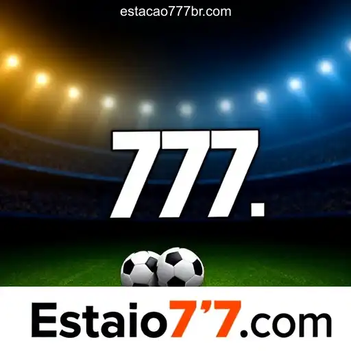 Estacao777.Com: A Plataforma de Apostas #1 do Brasil