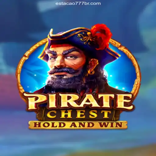 Explore the Exciting World of PirateChest with Estacao777.Com: Brazil's Premier Betting Platform