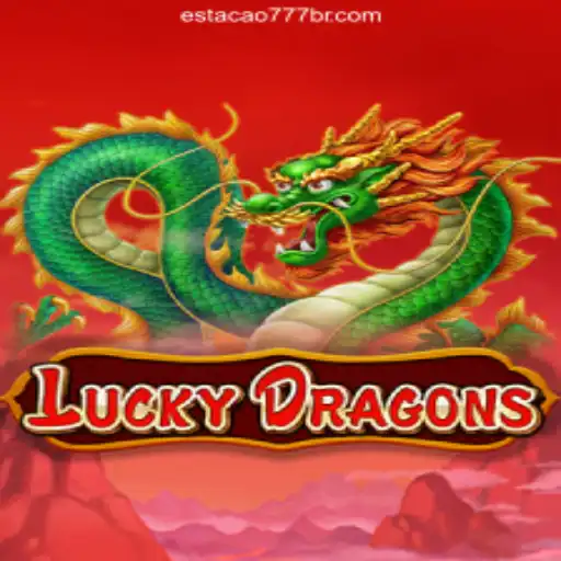 Discover the Exciting World of LuckyDragons on Estacao777: Brazil's Top Betting Platform